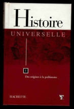 histoire universelle 1 des origines a la prehistoire